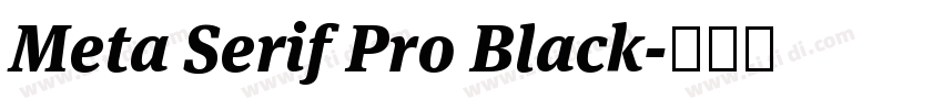 Meta Serif Pro Black字体转换